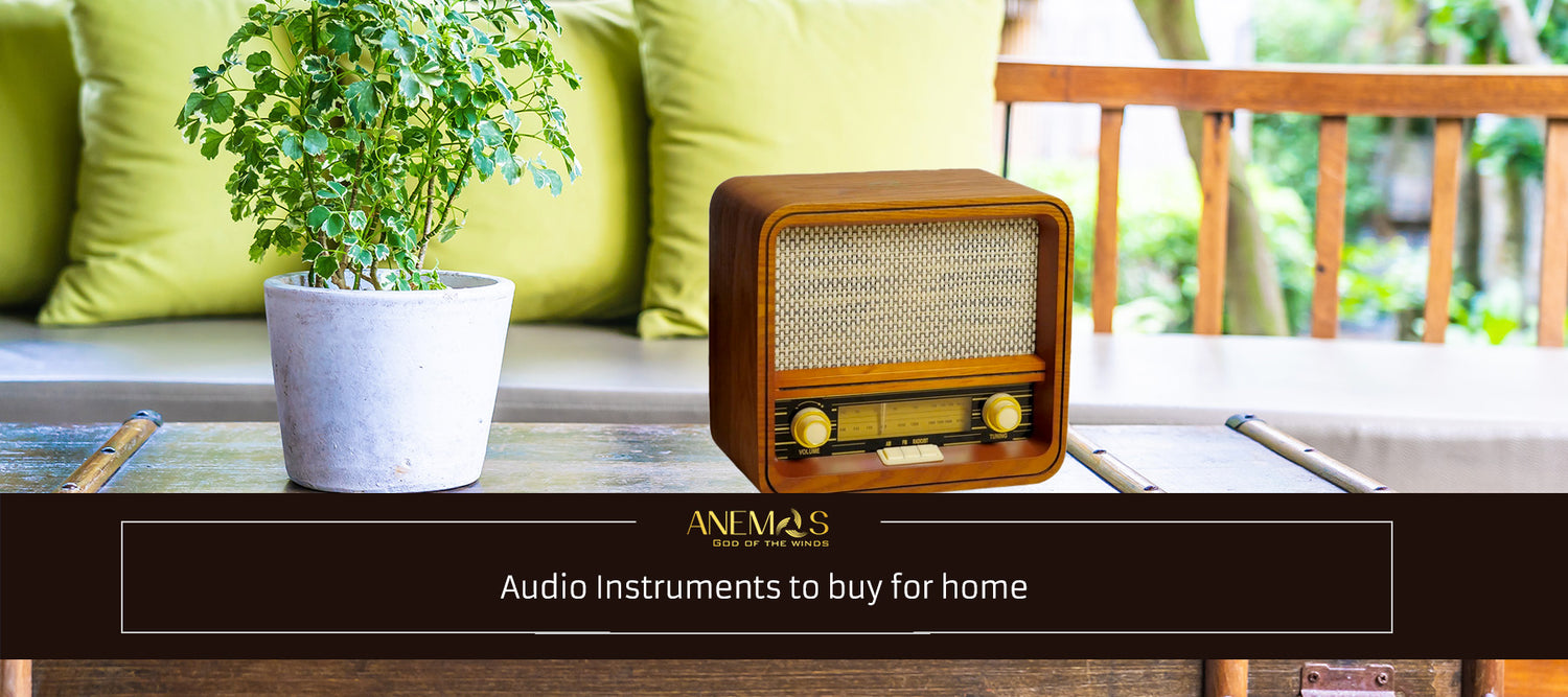 Handpicked Audio Instrument For Your Home